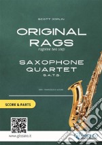 Original rags - Saxophone Quartet score &amp; partsragtime two step. E-book. Formato PDF ebook