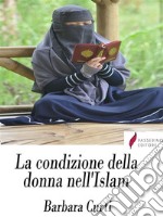 La condizione della donna nell&apos;Islam. E-book. Formato Mobipocket ebook