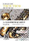 Saxophone Quartet "Tico Tico" (set of parts)Tico-Tico no fubá. E-book. Formato PDF ebook di Zequinha de Abreu