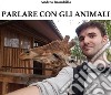 Parlare con gli animali. E-book. Formato PDF ebook di Andrea Brambilla