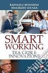 Smart working tra crisi e innovazione. E-book. Formato EPUB ebook di Raffaele Bonanni