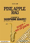 Pine Apple Rag - Saxophone Quartet score &amp; parts. E-book. Formato PDF ebook