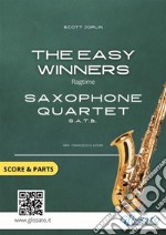 The Easy Winners - Saxophone Quartet score &amp; parts. E-book. Formato PDF ebook