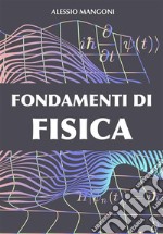 Fondamenti di fisica. E-book. Formato EPUB ebook