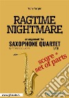 Ragtime Nightmare - Saxophone Quartet score & parts. E-book. Formato PDF ebook di Tom Turpin