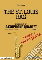 The St. Louis Rag - Saxophone Quartet score &amp; parts. E-book. Formato PDF ebook