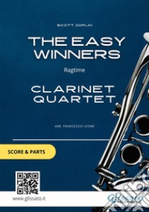 The Easy Winners - Clarinet Quartet score & parts. E-book. Formato PDF ebook di Scott Joplin