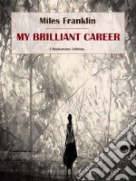 My Brilliant Career. E-book. Formato EPUB