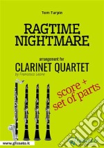 Ragtime Nightmare - Clarinet Quartet score & parts. E-book. Formato PDF ebook