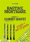 Ragtime Nightmare - Clarinet Quartet score & parts. E-book. Formato PDF ebook di Tom Turpin