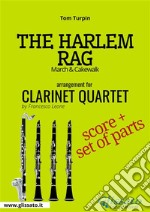 The Harlem Rag - Clarinet Quartet score & partsMarch & Cakewalk. E-book. Formato PDF ebook