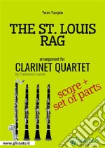 The St.Louis Rag - Clarinet Quartet score & parts. E-book. Formato PDF ebook