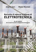 Raccolta di esercizi d&apos;esame di Elettrotecnica. E-book. Formato PDF ebook