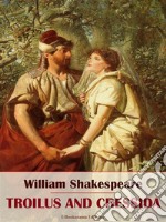 Troilus and Cressida. E-book. Formato EPUB ebook