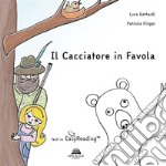 Il cacciatore in favola. E-book. Formato Mobipocket