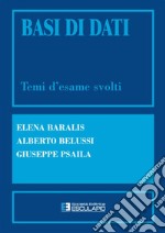 Basi di dati. Temi d&apos;esame svolti. E-book. Formato PDF ebook