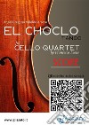 Cello Quartet Score of &quot;El Choclo&quot;Tango. E-book. Formato EPUB ebook