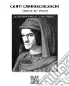 Canti carnascialeschi. E-book. Formato EPUB ebook di Lorenzo de' Medici