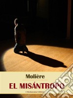 El Misántropo. E-book. Formato EPUB ebook