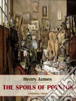 The Spoils of Poynton. E-book. Formato EPUB ebook