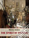 The Spoils of Poynton. E-book. Formato EPUB ebook