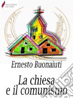 La chiesa e il comunismo. E-book. Formato Mobipocket ebook