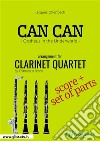 Can Can - Clarinet Quartet score & partsOrpheus in the Underworld. E-book. Formato PDF ebook