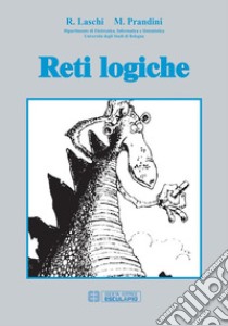 Reti Logiche. E-book. Formato PDF ebook di Roberto Laschi