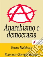 Anarchismo e democrazia . E-book. Formato Mobipocket ebook