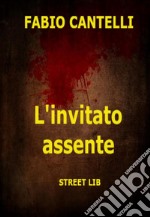 L'invitato assenteBelial . E-book. Formato PDF