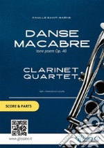 Danse macabre - Clarinet Quartet score & partstone poem Op. 40. E-book. Formato PDF