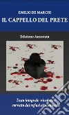 Il cappello del preteEdizione Annotata. E-book. Formato Mobipocket ebook di Emilio De Marchi