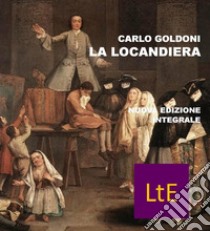 La locandiera. E-book. Formato EPUB ebook di Carlo Goldoni