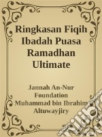 Ringkasan Fiqih Ibadah Puasa Ramadhan Ultimate. E-book. Formato PDF