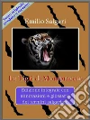 Le Tigri di MompracemEdizione integrale con annotazioni e glossario dei termini salgariani . E-book. Formato Mobipocket ebook di Emilio Salgari