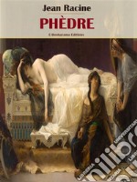 Phèdre. E-book. Formato EPUB ebook