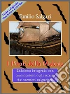 I Pirati della MalesiaEdizione integrale con annotazioni e glossario dei termini salgariani. E-book. Formato Mobipocket ebook di Emilio Salgari
