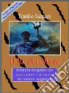 Il Re del MareEdizione integrale con annotazioni e glossario dei termini salgariani. E-book. Formato Mobipocket ebook di Emilio Salgari