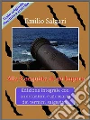 Alla Conquista di un ImperoEdizione integrale con annotazioni e glossario dei termini salgariani . E-book. Formato EPUB ebook di Emilio Salgari