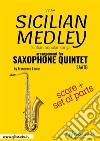 Sicilian Medley - Saxophone Quintet score & partspopular songs. E-book. Formato PDF ebook