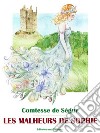 Les Malheurs de Sophie. E-book. Formato EPUB ebook