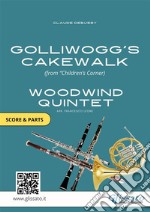 Golliwogg's Cakewalk - Woodwind Quintet score & partsChildren's Corner. E-book. Formato PDF ebook