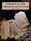 Fortune-Telling by Cards. E-book. Formato EPUB ebook