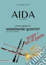 Aida (prelude) Woodwind Quintet - Score & Parts. E-book. Formato PDF