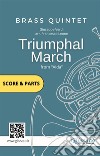 Triumphal March - Brass Quintet score & partsAida. E-book. Formato PDF ebook