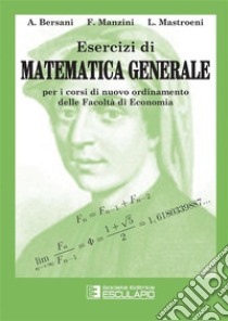 Esercizi di Matematica Generale. E-book. Formato PDF ebook di A. Bersani