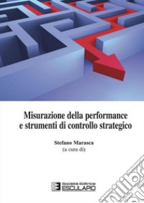 Misurazione della performance. E-book. Formato PDF ebook di Stefano Marasca