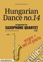 Hungarian Dance no.14 - Saxophone Quartet Score &amp; Parts. E-book. Formato PDF ebook