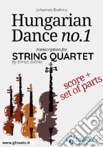 Hungarian Dance no.1 - String Quartet Score & Parts. E-book. Formato PDF ebook