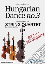 Hungarian Dance no.3 - String Quartet Score & Parts. E-book. Formato PDF ebook